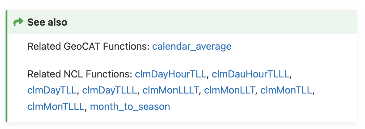 A note on the climatology_average documentation page about related NCL functions clmDayHourTLL, clmDauHourTLLL, clmDayTLL, clmDayTLLL, clmMonLLLT, clmMonLLT, clmMonTLL, clmMonTLLL, month_to_season